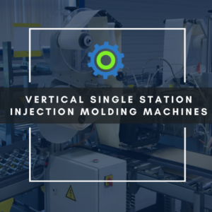 Vertical injection molding machines